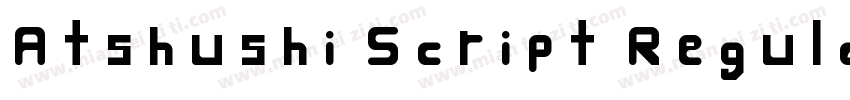 Atshushi Script Regular字体转换
